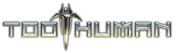 Too-Human-logo.gif Too-Human-logo.gif