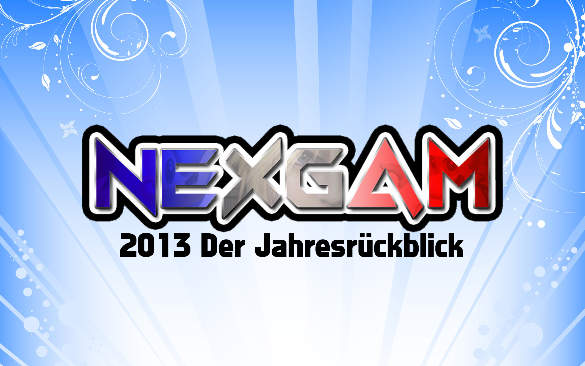 2013: Der Jahresrückblick 2013: Der Jahresrückblick