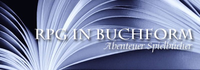 RPG in Buchform - Abenteuer Spielbücher