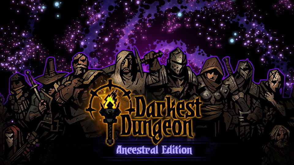 Darkest Dungeon Darkest Dungeon