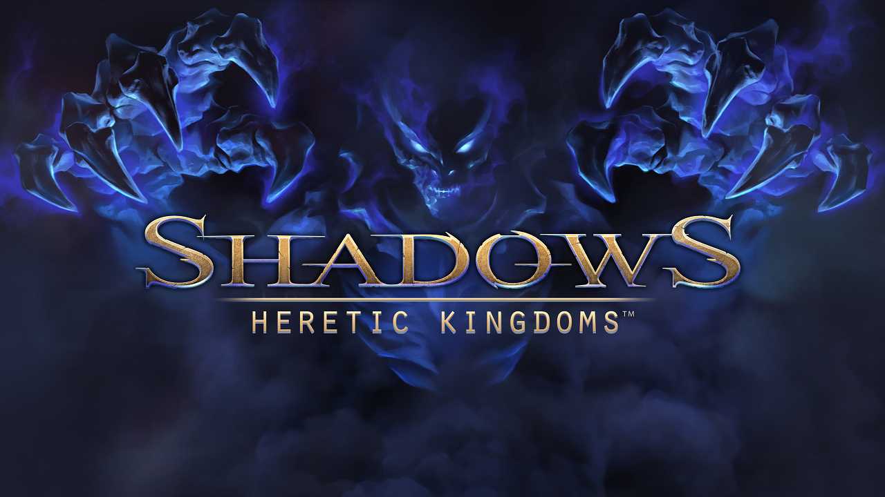 Shadows: Heretic Kingdoms