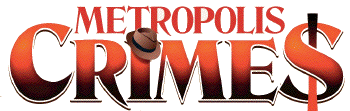 Metropolis Crimes