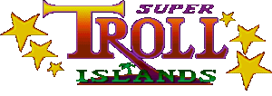 Super Troll Islands