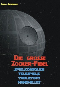[Buch] Die Grosse Zocker-Fibel