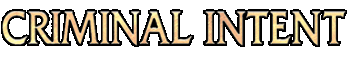 Criminal Intent