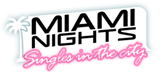 Miami Nights - Singles in the city