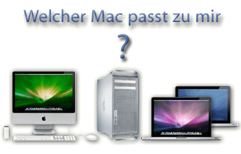 Welcher Mac passt zu mir?