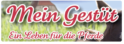 Mein Gestüt - Ein Leben für die Pferde