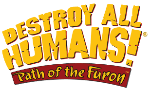 Destroy All Humans: Weg des Furon