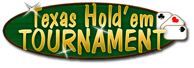 Texas Hold’em Tournament